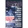 Saving Grace door Sarah Brady