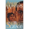 Saving Grace door Angela Winters