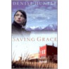 Saving Grace door Denise Hunter