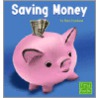 Saving Money door Mary Firestone