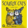 Scaredy Cats by Audrey Wood