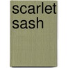 Scarlet Sash door Garry Douglas Kilworth