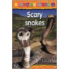 Scary Snakes door Monica Hughes