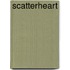Scatterheart