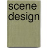 Scene Design door Henning Nelms