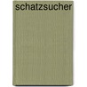 Schatzsucher by Wilhelm Jensen