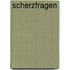 Scherzfragen
