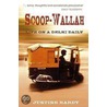 Scoop-Wallah door Justine Hardy