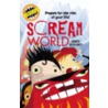 Scream World door James Moloney