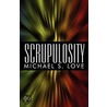 Scrupulosity door Michael S. Love