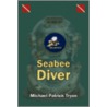 Seabee Diver by Michael Patrick Tryon