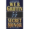Secret Honor door W.E.B. Griffin
