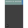 Sei geduldig door Dr Warren W. Wiersbe