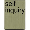 Self Inquiry door M. Robert Gardner