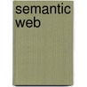 Semantic Web door C.J.O. Baker