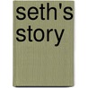 Seth's Story door Jane Gallagher