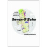 Seven-O Echo door Jonathan Richards