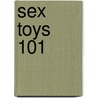 Sex Toys 101 door Rachel Venning