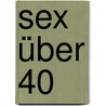 Sex über 40 door Jörg Berendsen