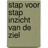 Stap voor stap inzicht van de ziel door E. Droesbeke