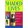 Shaded Lives door Beretta E. Smith-Shomade