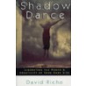 Shadow Dance door David Richo