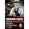 Shadow Force door David Isenberg