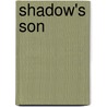 Shadow's Son door Jon Sprunk