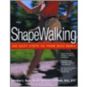 Shapewalking door Marilyn L. Bach