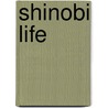 Shinobi Life by Shoko Conami