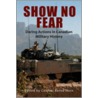 Show No Fear door Colonel Bernd Horn
