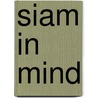 Siam In Mind door David Wyatt