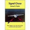Signal Chase door James D. Taylor