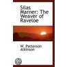 Silas Marner door W. Patterson Atkinson