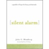 Silent Alarm by John G. Blumberg