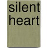 Silent Heart by Barbara Youree