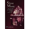 Silent Music by Robert A. Herrera