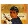 Silent Music door James Rumford