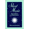 Silent Music by William Johnston