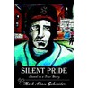 Silent Pride door Mark A. Schneider