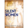 Silent Women by Ingrid Berzins Leuzy
