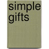 Simple Gifts door Bill Henderson