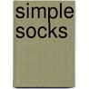 Simple Socks by Priscilla A. Gibson-Roberts