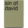 Sin of David by Stephen Phillips