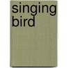 Singing Bird door Roisin McAuley