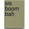 Sis Boom Bah by Jane Heller
