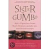 Sister Gumbo by Ursula Inga Kindred