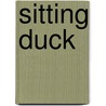 Sitting Duck door Jackie Urbanovic