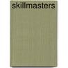 Skillmasters by Unknown