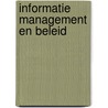 Informatie management en beleid door T. Abcouwer